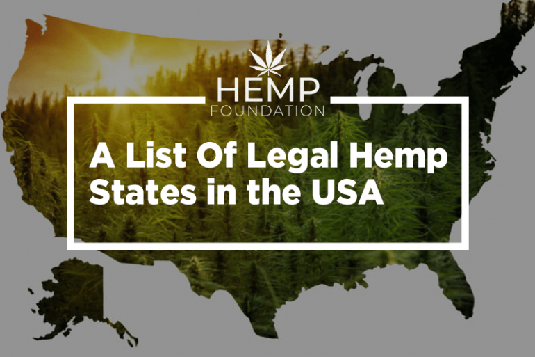 A List Of Legal Hemp States in the USA Hemp Foundation