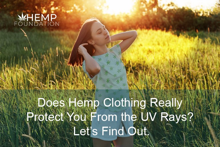 Does Hemp Clothing Really Protect You From the UV Rays? Let’s Find Out.