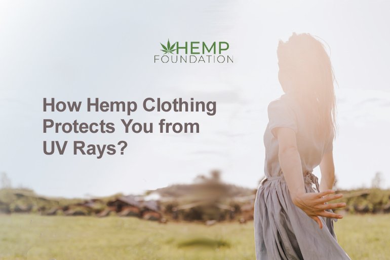 How Hemp Clothing Protects You from UV Rays