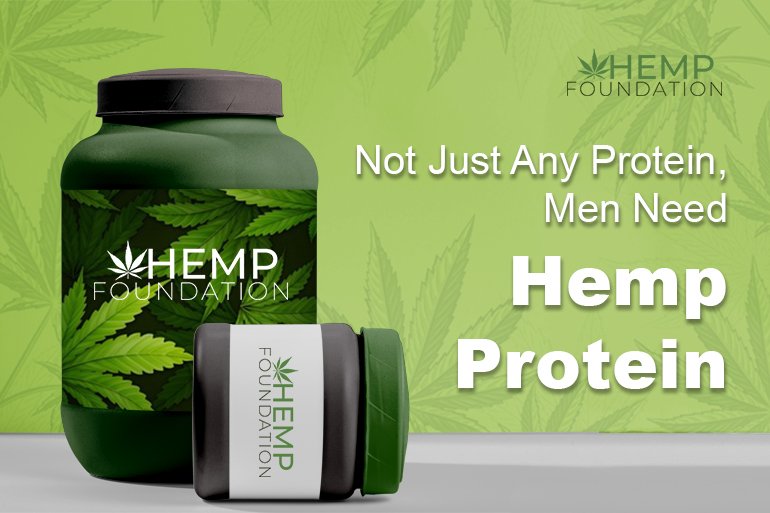 Not Just Any Protein, Men Need Hemp Protein