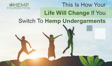 This Is How Your Life Will Change If You Switch To Hemp Undergarments