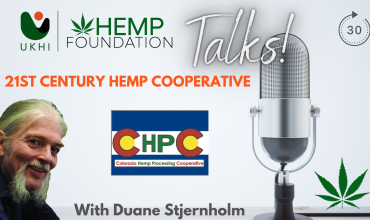 Interview with Hemp Leaders and Advocates Around the World – Episode 10   ( Duane Stjernholm)