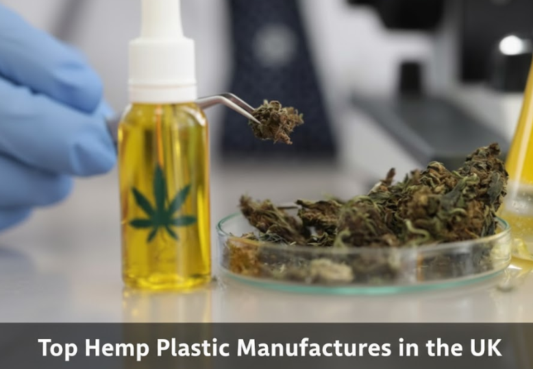 Top Hemp Plastic Manufacturers in the UK